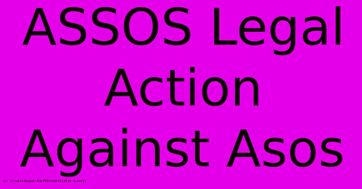 ASSOS Legal Action Against Asos