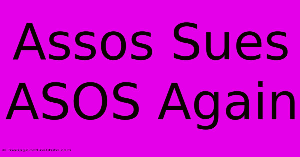 Assos Sues ASOS Again