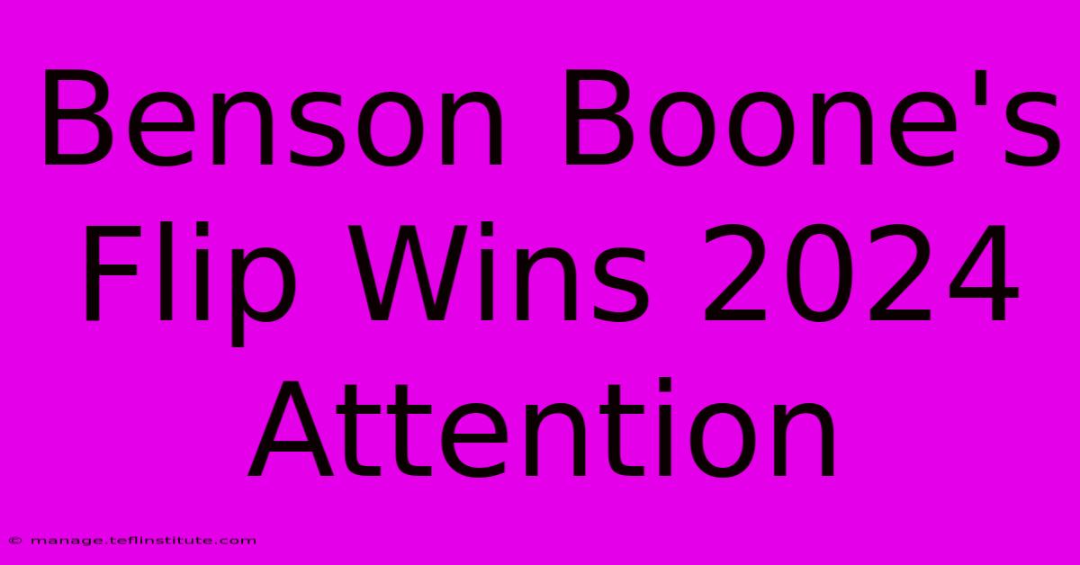 Benson Boone's Flip Wins 2024 Attention