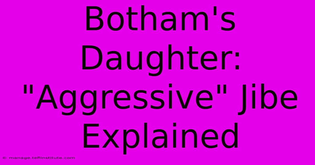 Botham's Daughter: 