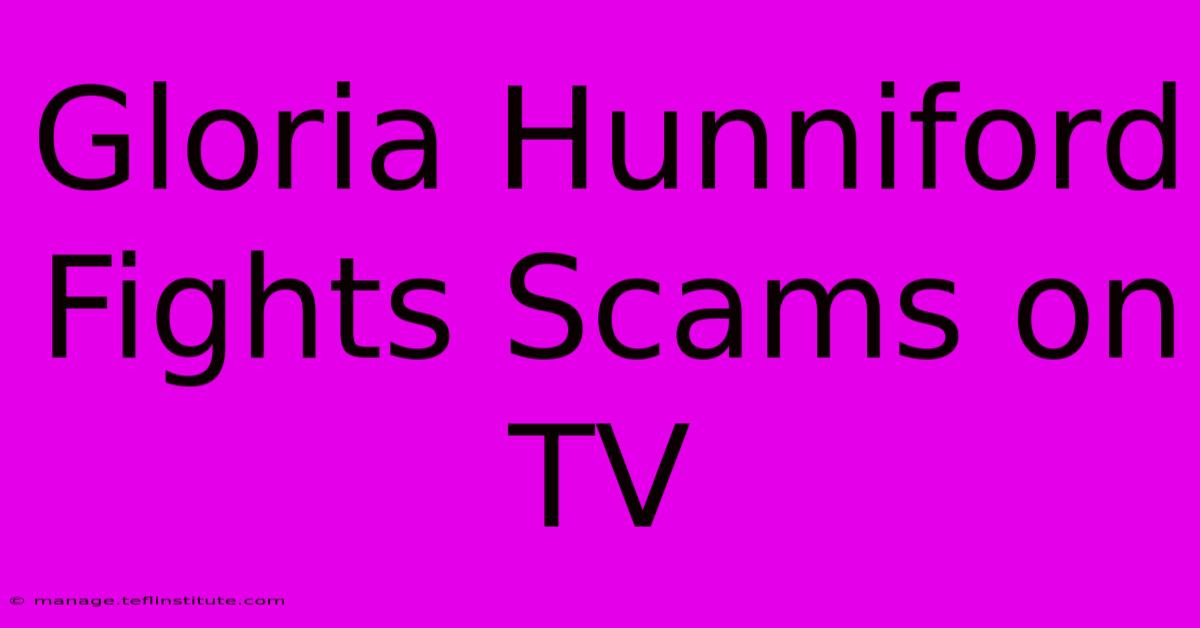 Gloria Hunniford Fights Scams On TV