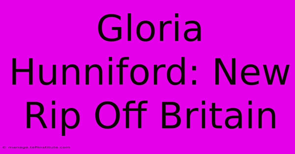 Gloria Hunniford: New Rip Off Britain 