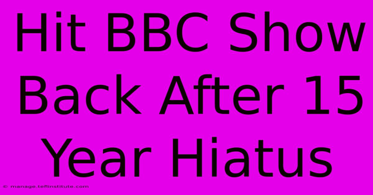 Hit BBC Show Back After 15 Year Hiatus