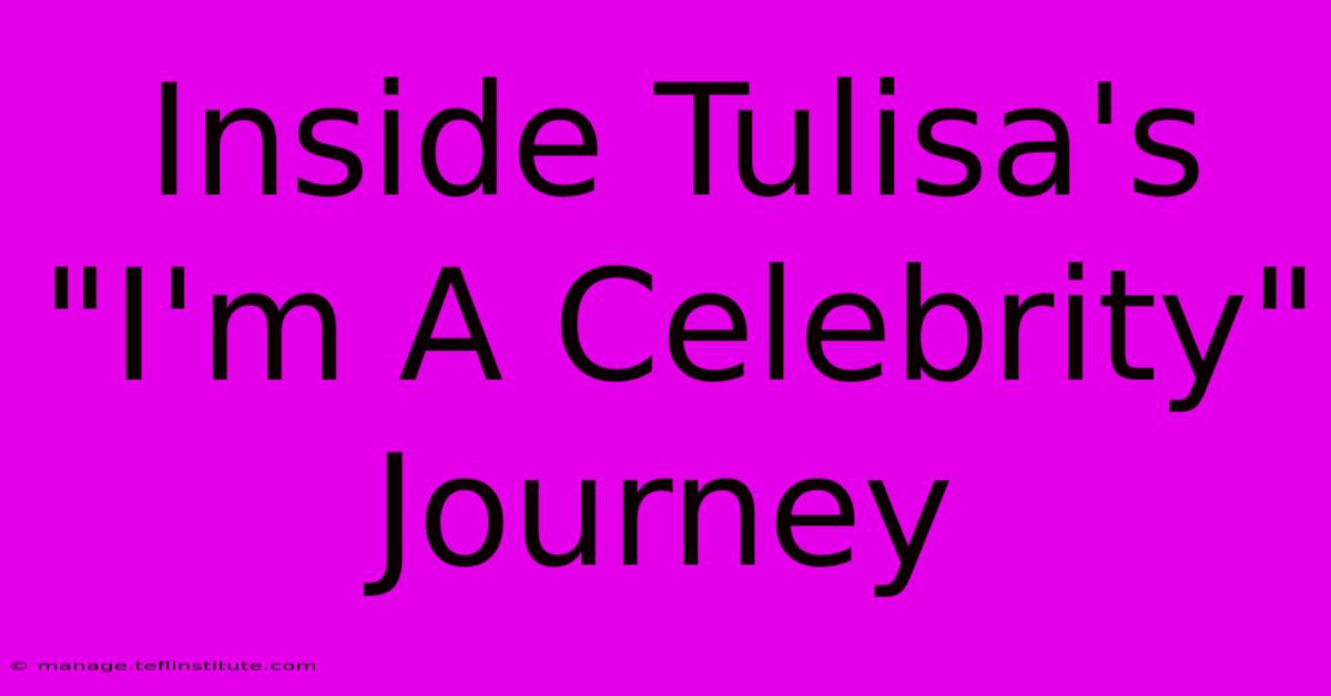 Inside Tulisa's 