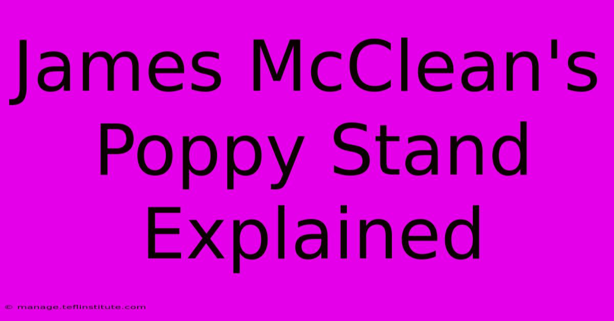 James McClean's Poppy Stand Explained