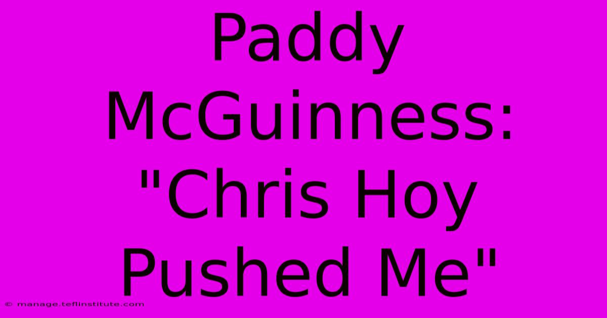 Paddy McGuinness: 