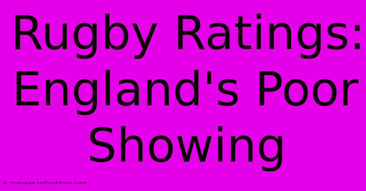 Rugby Ratings: England's Poor Showing