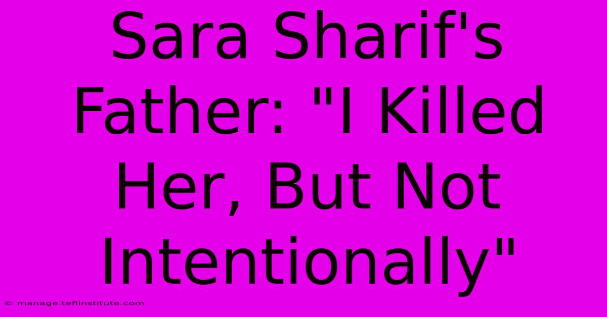 Sara Sharif's Father: 