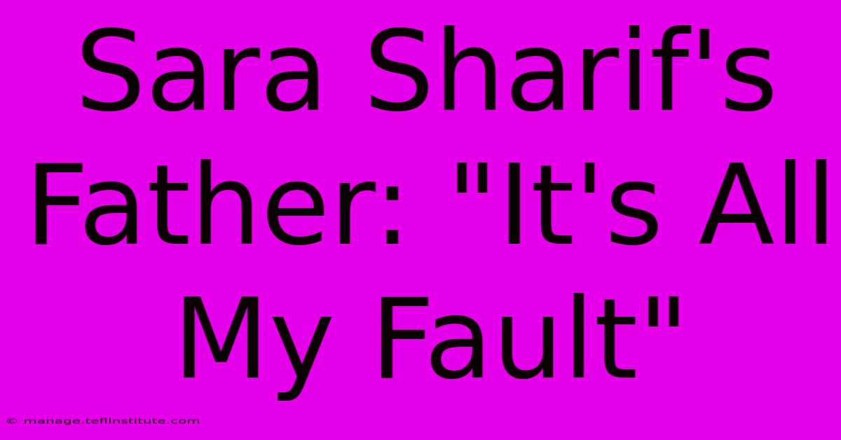 Sara Sharif's Father: 