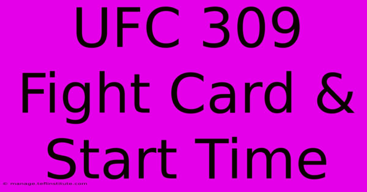 UFC 309 Fight Card & Start Time