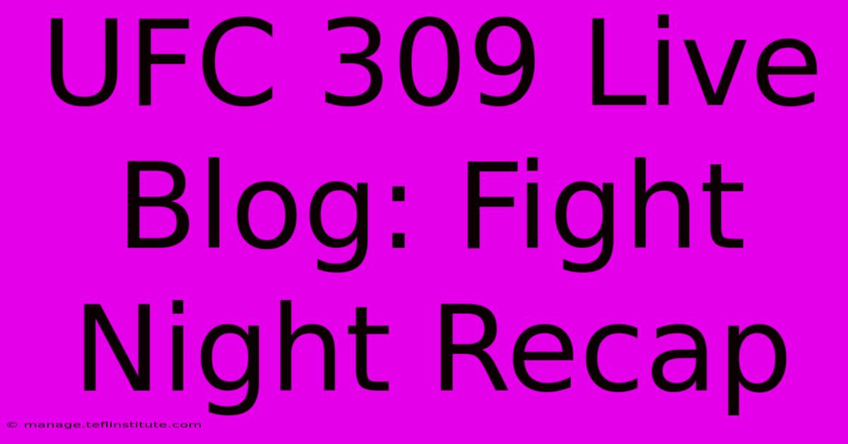 UFC 309 Live Blog: Fight Night Recap