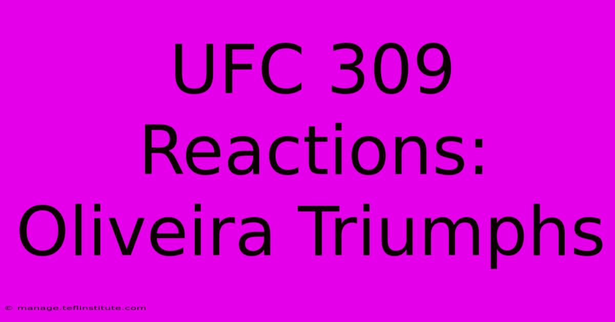 UFC 309 Reactions: Oliveira Triumphs