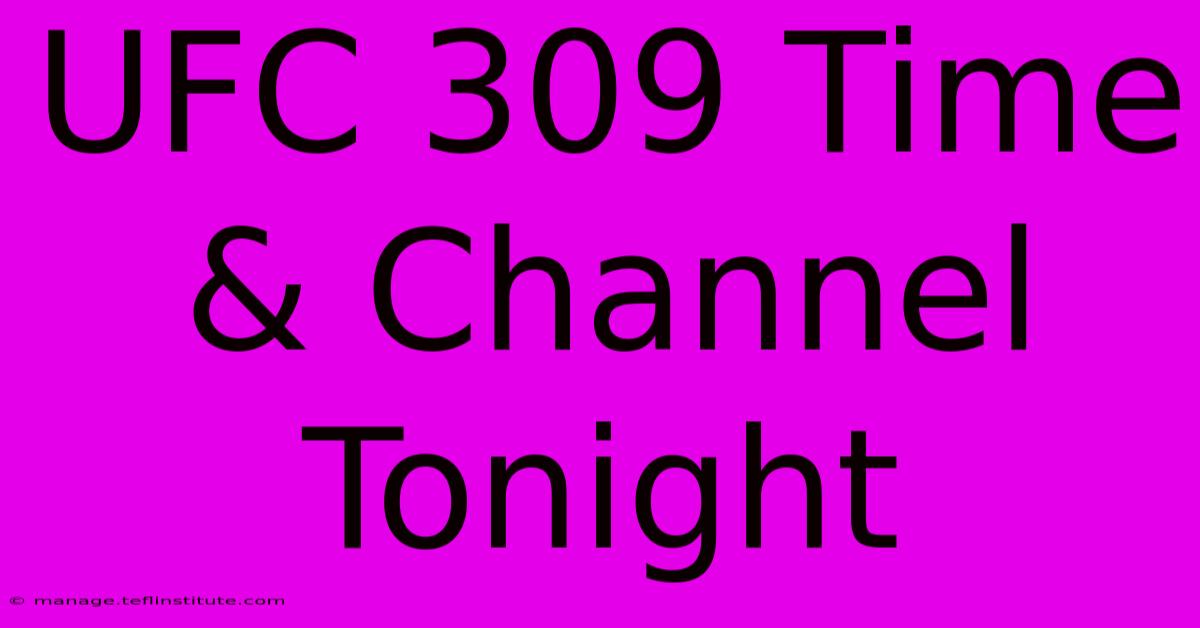 UFC 309 Time & Channel Tonight