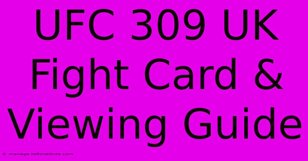 UFC 309 UK Fight Card & Viewing Guide