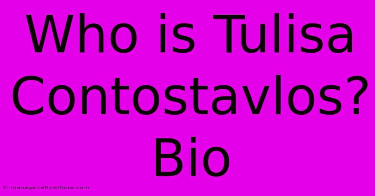 Who Is Tulisa Contostavlos? Bio